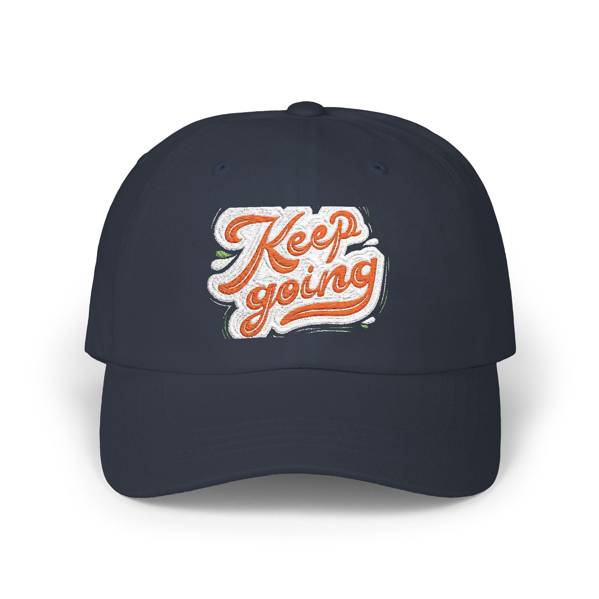 Keep Going Classic Dad Cap - Motivational Hat for Everyday Wear, Gift for Dad, Casual Style, Summer Accessory, Outdoor Cap. Embroidered Text
