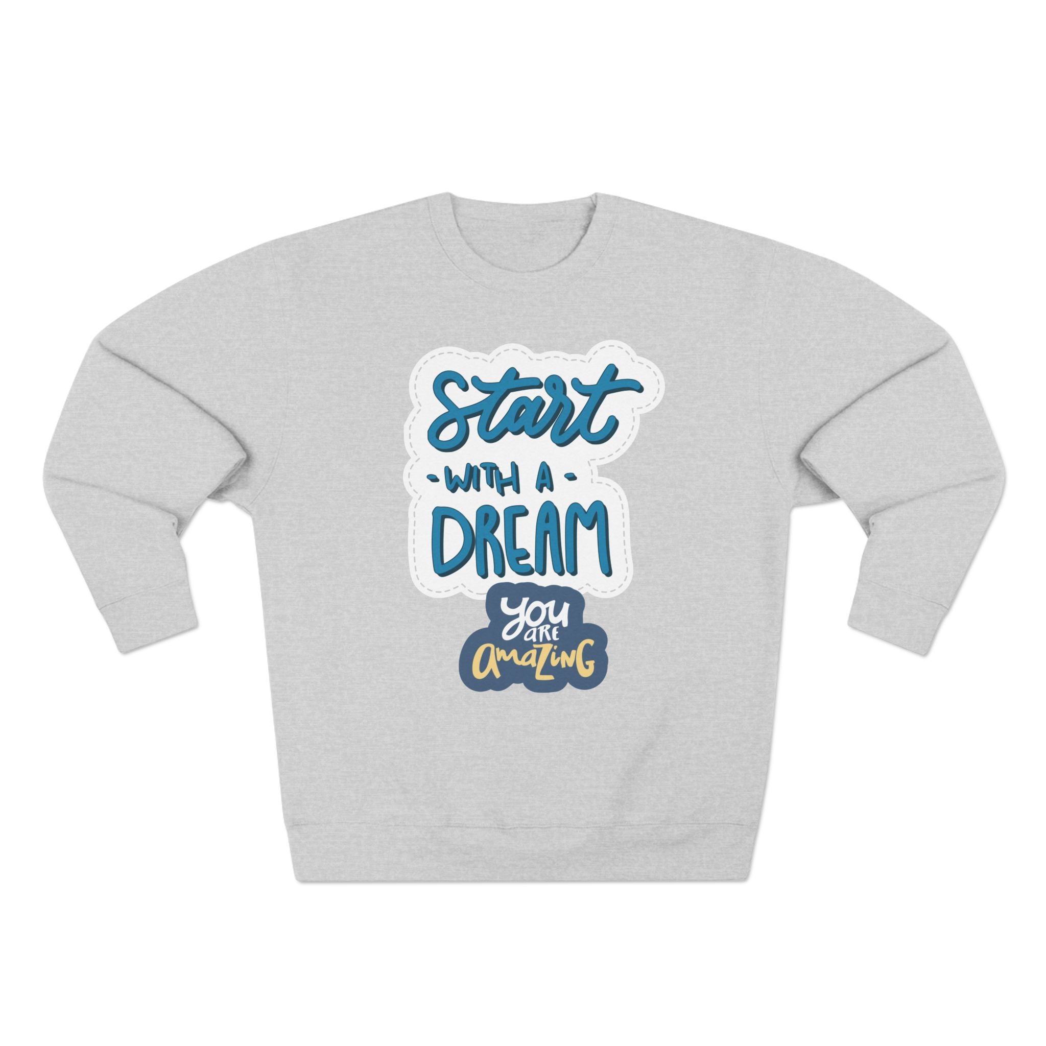 Motivational Crewneck Sweatshirt - Dream Big Positive Vibes, Gift for Him Her, Cozy Apparel Together Forever, Inspirational Jumper, Unisex