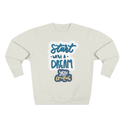 Motivational Crewneck Sweatshirt - Dream Big Positive Vibes, Gift for Him Her, Cozy Apparel Together Forever, Inspirational Jumper, Unisex