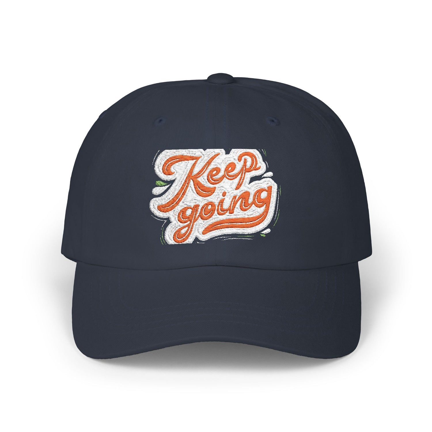 Keep Going Classic Dad Cap - Motivational Hat for Everyday Wear, Gift for Dad, Casual Style, Summer Accessory, Outdoor Cap. Embroidered Text