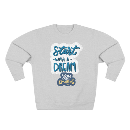 Motivational Crewneck Sweatshirt - Dream Big Positive Vibes, Gift for Him Her, Cozy Apparel Together Forever, Inspirational Jumper, Unisex