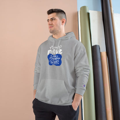 Friendship Champion Hoodie - Motivational Sweatshirt, Gifts for Birthday, Cozy Casual Wear, Celebration, Affirmation Apparel, Best Friend