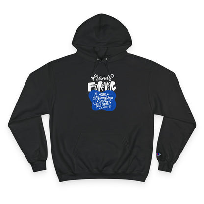Friendship Champion Hoodie - Motivational Sweatshirt, Gifts for Birthday, Cozy Casual Wear, Celebration, Affirmation Apparel, Best Friend